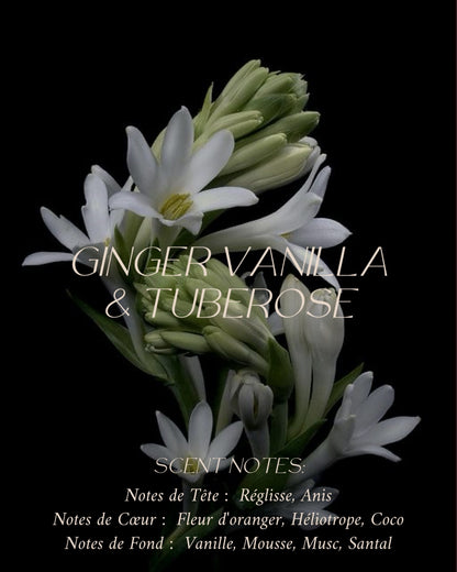 GINGER VANILLA & TUBEROSE CANDLE
